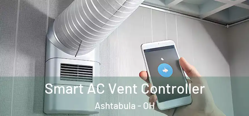 Smart AC Vent Controller Ashtabula - OH